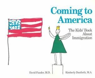 Stock image for Coming to America: The Kids' Book About Immigration for sale by Wonder Book