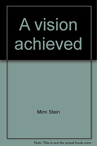 Stock image for A vision achieved: Fifty years of East Bay Regional Park District for sale by Better World Books: West