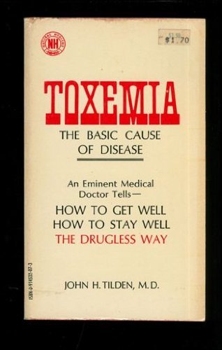 9780914532071: Toxemia: The Basic Cause of the Disease