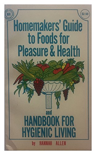 Stock image for Homemaker's Guide to Foods for Pleasure and Health for sale by Robinson Street Books, IOBA
