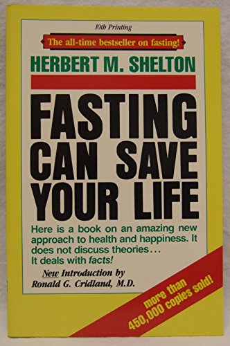 Imagen de archivo de Fasting Can Save Your Life a la venta por Once Upon A Time Books