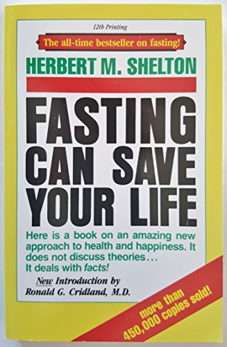 Imagen de archivo de Fasting Can Save Your Life a la venta por SecondSale
