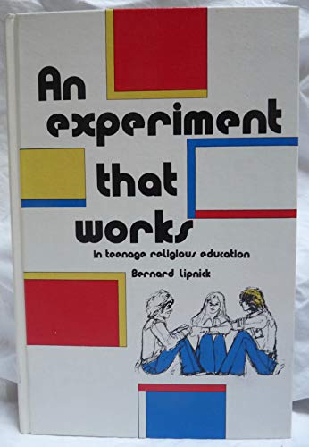 Beispielbild fr An Experiment That Works zum Verkauf von Better World Books