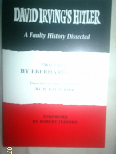 David Irving's Hitler: A Faulty History Dissected (9780914539087) by Jackel, Eberhard