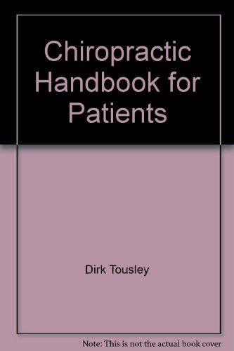 9780914541004: The chiropractic handbook for patients