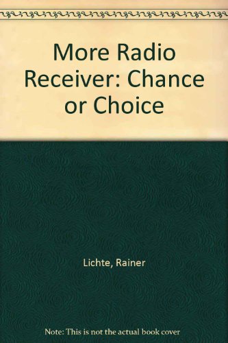 Imagen de archivo de More Radio Receiver: Chance or Choice a la venta por HPB-Red