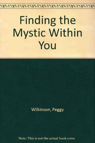 Imagen de archivo de Finding the Mystic Within You a la venta por Wonder Book