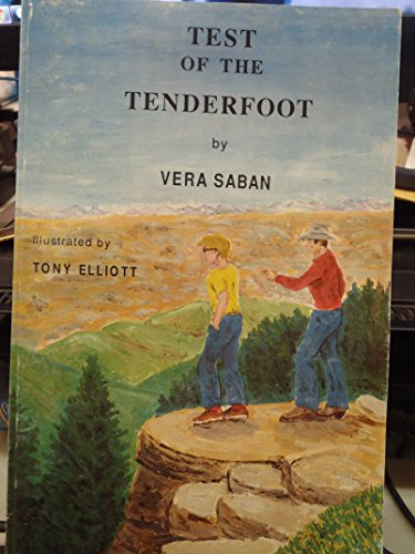 Test of the Tenderfoot (This America Series) (9780914565352) by Saban, Vera; Elliott, Tony