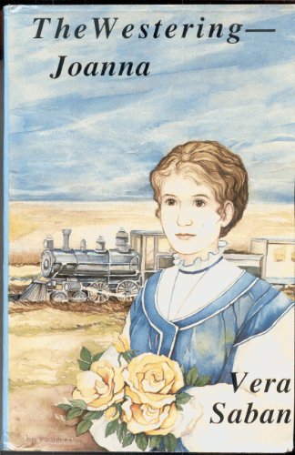 Imagen de archivo de The Westering: Joanna (This Is America Series) a la venta por Jenson Books Inc