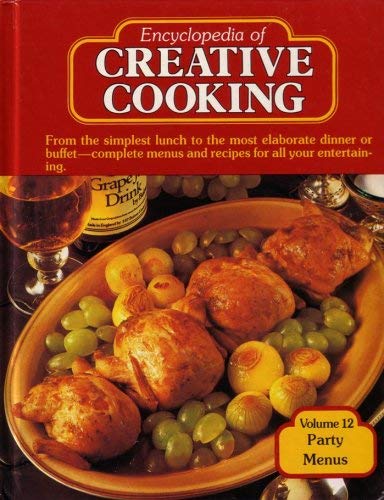 Beispielbild fr Encyclopedia of Creative Cooking Volume 12 Party Menus (12) zum Verkauf von POQUETTE'S BOOKS