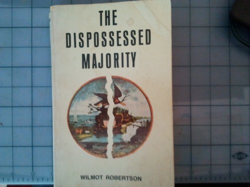 Stock image for The dispossessed majority for sale by SecondSale