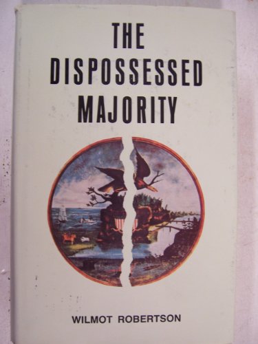 Stock image for The Dispossessed Majority for sale by Orion Tech