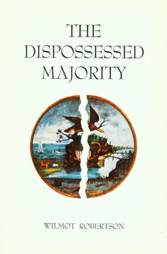 9780914576150: THE DISPOSSESSED MAJORITY