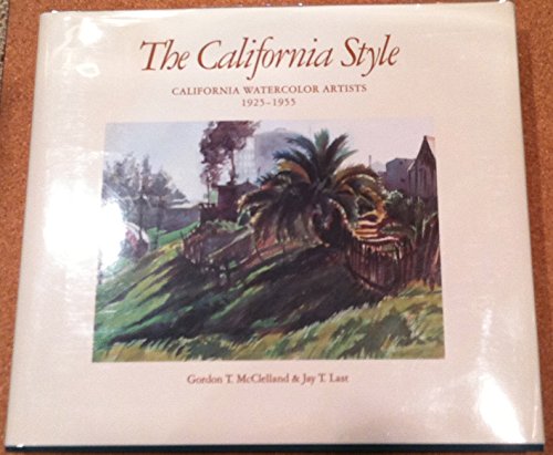 Stock image for The California Style : California Watercolor Artists 1925-1955 for sale by Better World Books
