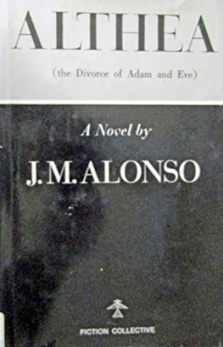 Imagen de archivo de ALTHEA (THE DIVORCE OF ADAM AND EVE) a la venta por Cape Cod Booksellers