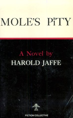Mole's Pity (9780914590538) by Jaffe, Harold