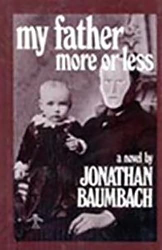 9780914590675: My Father, More or Less: A Novel