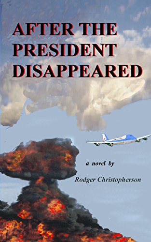 Imagen de archivo de After the President Disappeared a la venta por THE SAINT BOOKSTORE