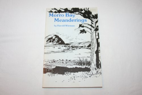 Stock image for Morro Bay Meanderings for sale by Oddball Books