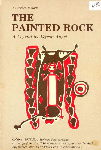 Imagen de archivo de The Painted Rock of California: La Piedra Pintada: A Legend a la venta por ThriftBooks-Dallas