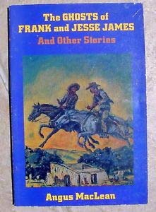 Beispielbild fr The Ghosts of Frank and Jesse James and Other Stories zum Verkauf von Books From California