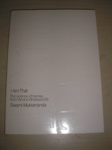 Beispielbild fr I AM THAT: The Science of Hamsa from the Vijnana Bhairava zum Verkauf von WorldofBooks