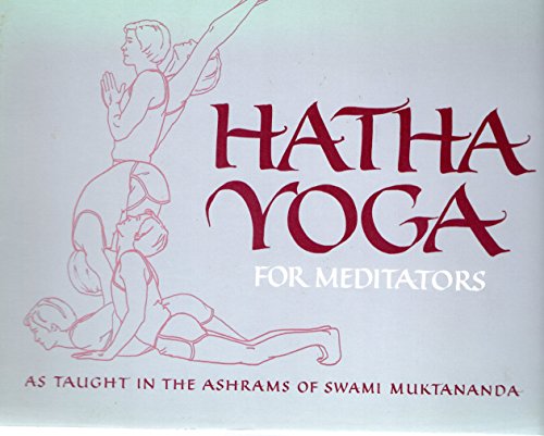 Beispielbild fr Hatha yoga for meditators zum Verkauf von BooksRun