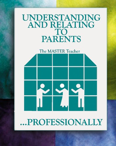 Beispielbild fr Understanding and Relating to Parents . Professionally zum Verkauf von Wonder Book