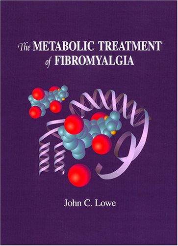 Imagen de archivo de The Metabolic Treatment of Fibromyalgia a la venta por Bulk Book Warehouse