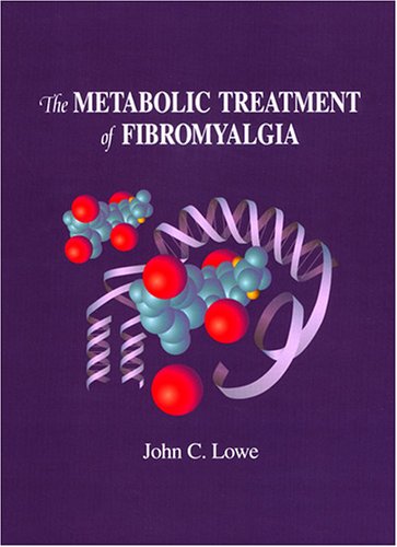9780914609025: The Metabolic Treatment of Fibromyalgia
