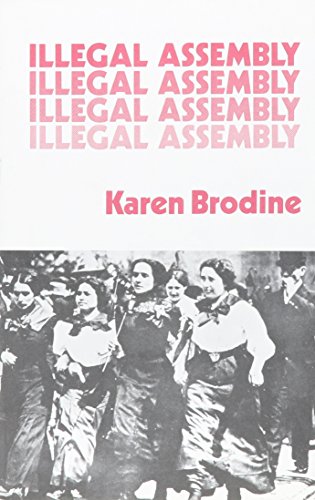 Illegal Assembly (9780914610175) by Brodine, Karen