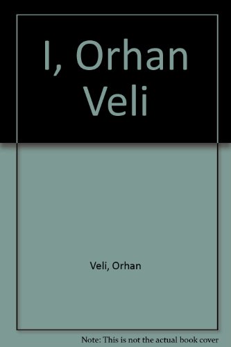 9780914610656: I, Orhan Veli