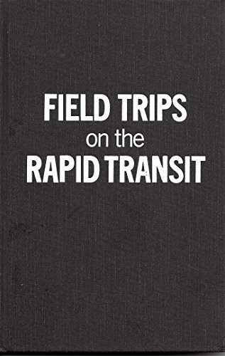 Field Trips on the Rapid Transit (9780914610694) by Anderson, Jack