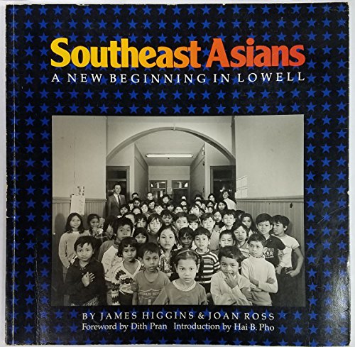 Imagen de archivo de Southeast Asians: A New Beginning in Lowell (English, Lao and Vietnamese Edition) a la venta por Hippo Books