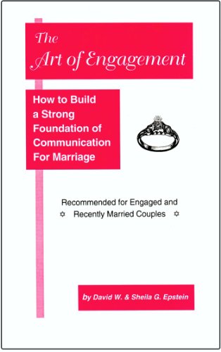 Beispielbild fr The Art of Engagement: How to Build a Strong Foundation of Communication for Marriage zum Verkauf von Wonder Book