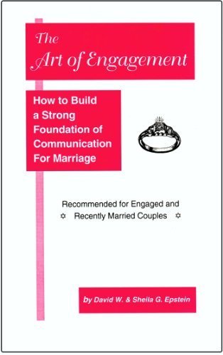 9780914615163: The Art of Engagement: How to Build a Strong Foundation of Communication for Marriage