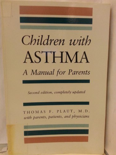 Stock image for Children with asthma: A manual for parents for sale by SecondSale