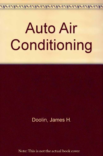 Auto Air Conditioning (9780914626039) by Doolin, James H.