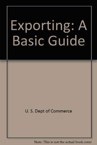 Beispielbild fr Exporting: A Basic Guide zum Verkauf von Wonder Book