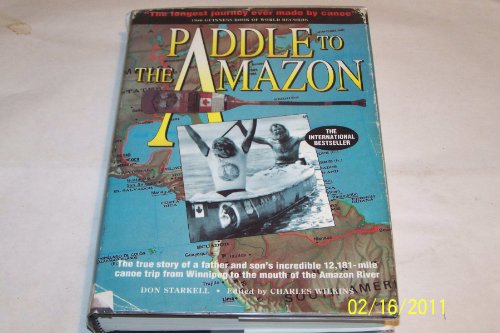 Beispielbild fr Paddle to the Amazon zum Verkauf von ThriftBooks-Atlanta