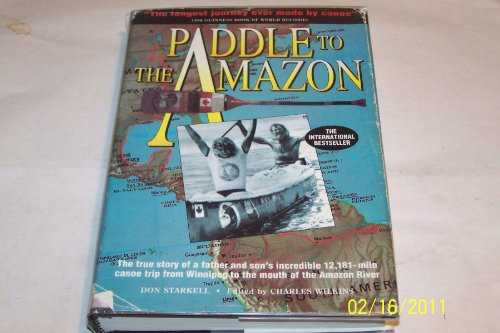 Stock image for Paddle to the Amazon for sale by ThriftBooks-Atlanta