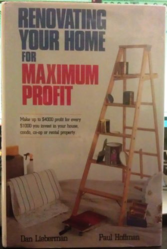 Beispielbild fr Renovating Your Home for Maximum Profit zum Verkauf von Wonder Book