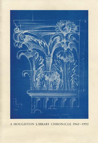Stock image for A Houghton Library Chronicle, 1942-1992 for sale by Blackwell's