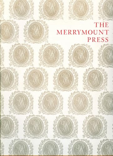 Beispielbild fr The Merrymount Press - An Exhibition on the Occasion of the 100th Anniverary of the Founding of the Press zum Verkauf von THE SAINT BOOKSTORE