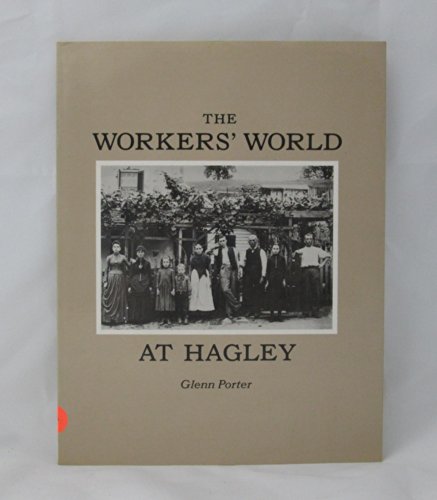 Stock image for The Worker's World at Hagley for sale by The Second Reader Bookshop