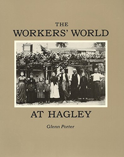 Imagen de archivo de The Workers' World at Hagley a la venta por My Dead Aunt's Books