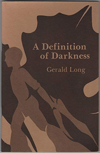 A Definition of Darkness (9780914656050) by LONG, Gerald