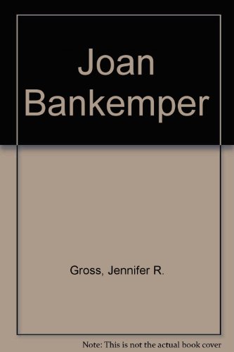 Stock image for Joan Bankemper for sale by Juniper Point Books