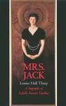 Stock image for Mrs. Jack: A Biography of Isabella Stewart Gardner for sale by Goodwill Books