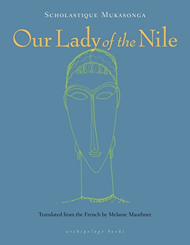 9780914671039: Our Lady of the Nile: A Novel
